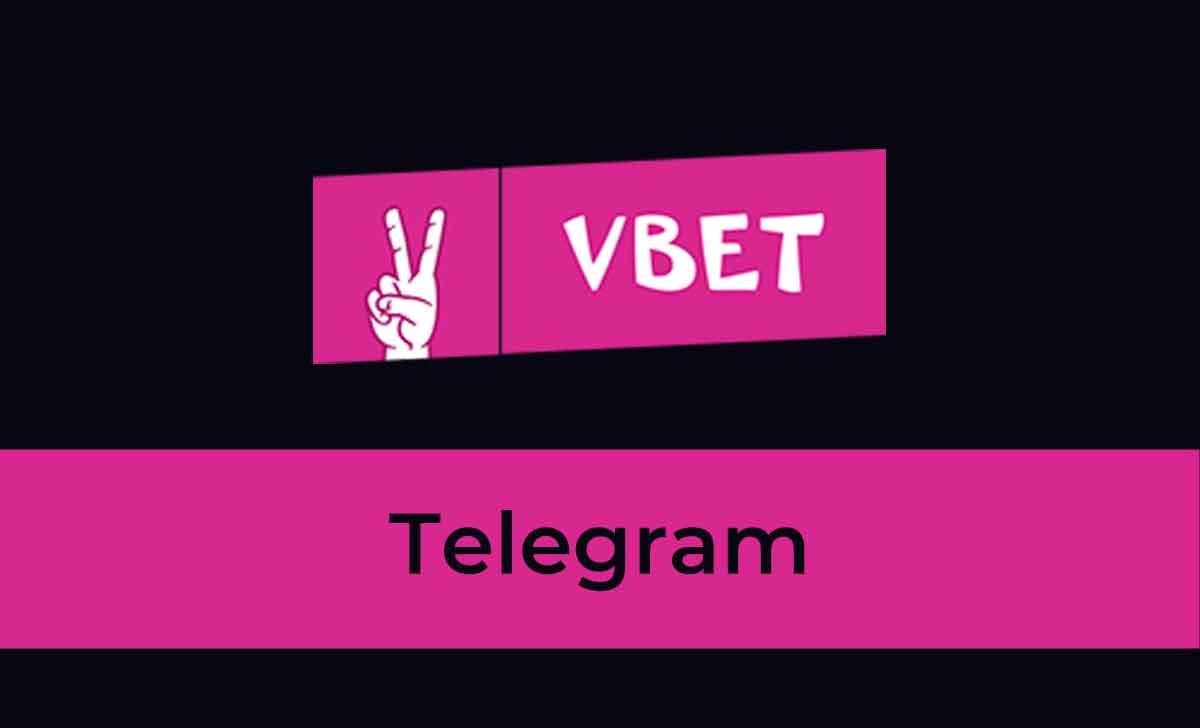 Vbet Telegram Kanalı: Bahis Severler İçin En Doğru Adres