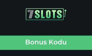 7Slots Bonus Kodu